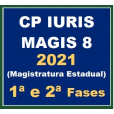 Magistratura Estadual MAGIS 8 (CP Iuris 2021) 1ª e 2ª Fases (CPIURIS)
